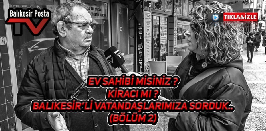 Ev Sahibi Misiniz? Kiracı Mısınız? (BÖLÜM 2)
