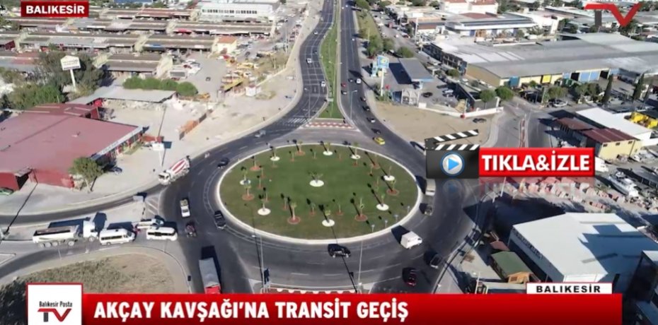 Akçay Kavşağı’na transit geçiş