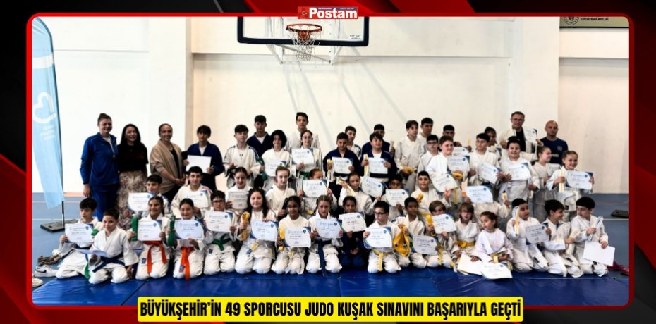 BÜYÜKŞEHİR’İN 49 SPORCUSU JUDO KUŞAK SINAVINI BAŞARIYLA GEÇTİ