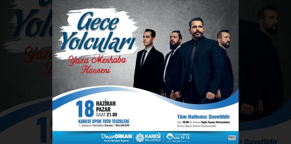 KARESİ BELEDİYESİ GECE YOLCULARI KONSER DAVETİ
