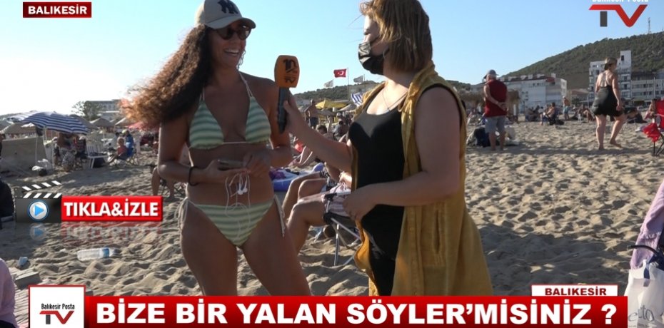 BİZE BİR YALAN SÖYLER'MİSİNİZ ?