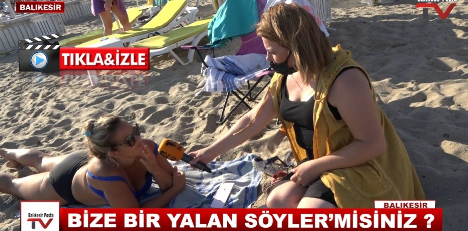 BİZE BİR YALAN SÖYLER'MİSİNİZ ?