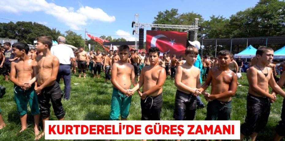 KURTDERELİ’DE GÜREŞ ZAMANI