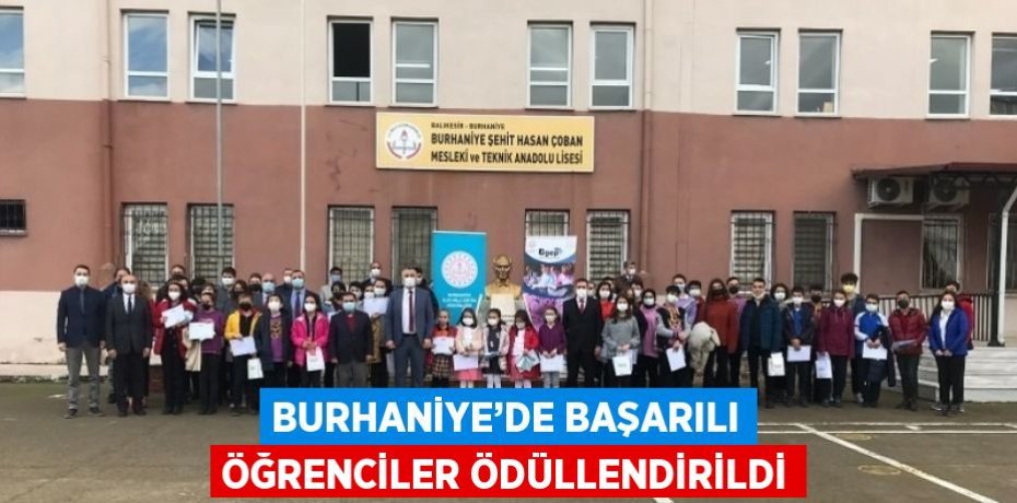 BURHANİYE’DE BAŞARILI ÖĞRENCİLER ÖDÜLLENDİRİLDİ