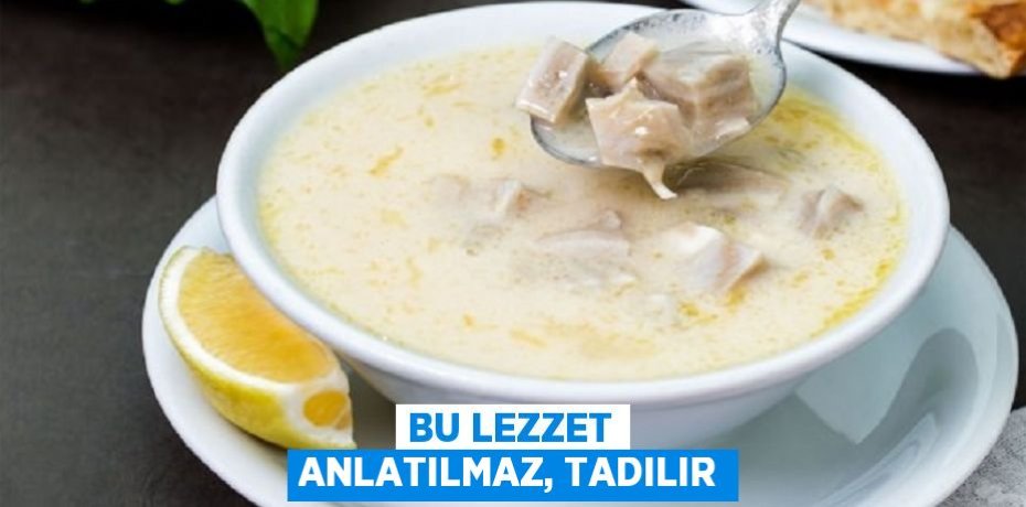 BU LEZZET ANLATILMAZ, TADILIR
