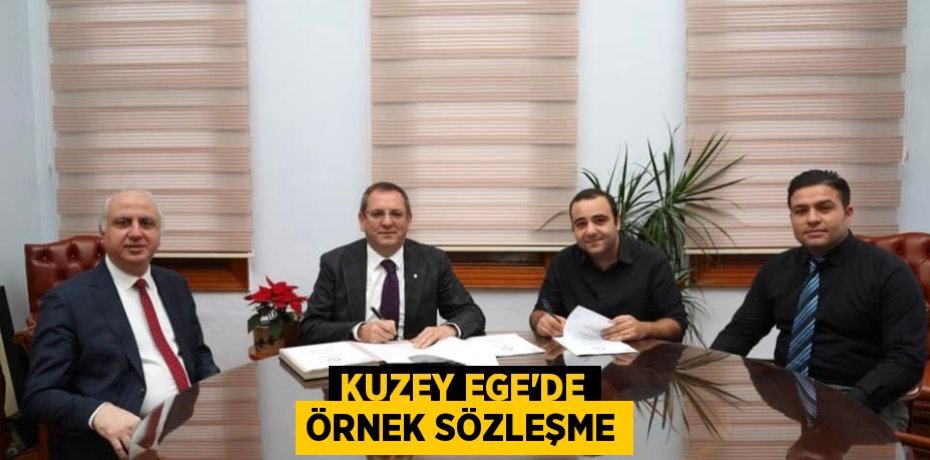 KUZEY EGE’DE ÖRNEK SÖZLEŞME