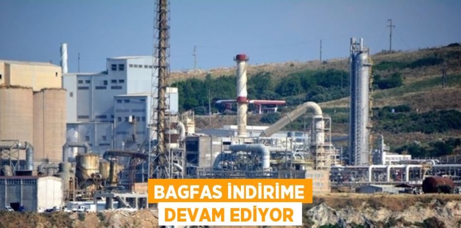 BAGFAS İNDİRİME DEVAM EDİYOR