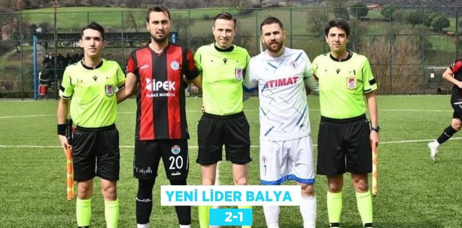 YENİ LİDER BALYA    2-1