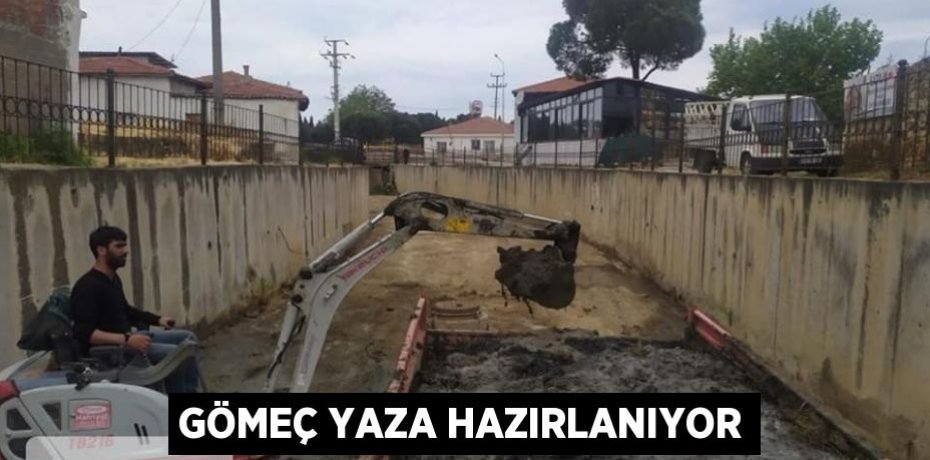 Gömeç yaza hazırlanıyor