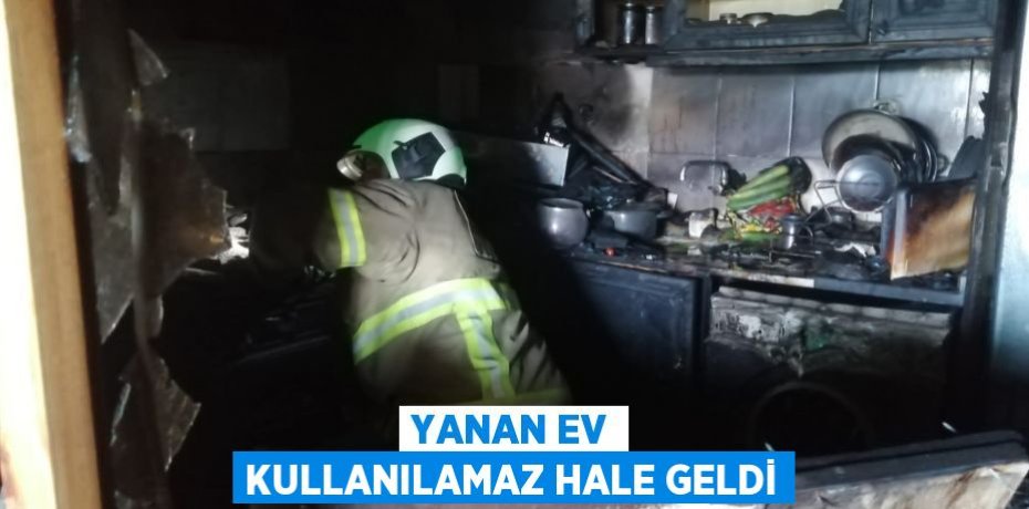 Yanan ev kullanılamaz hale geldi