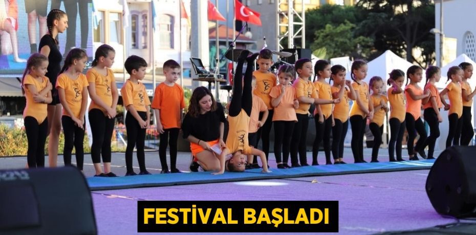 Festival başladı