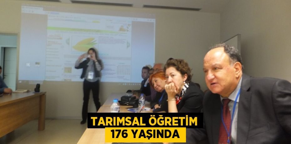 TARIMSAL ÖĞRETİM  176 YAŞINDA