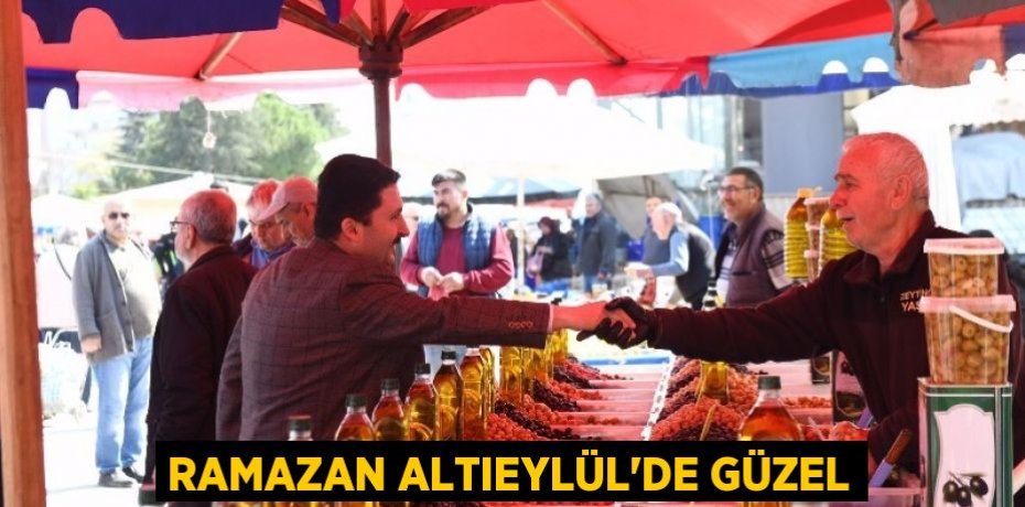 Ramazan Altıeylül’de güzel