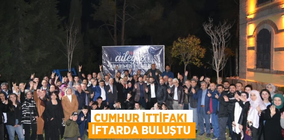 Cumhur İttifakı iftarda buluştu