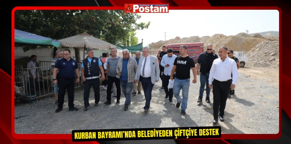 KURBAN BAYRAMI’NDA BELEDİYEDEN ÇİFTÇİYE DESTEK