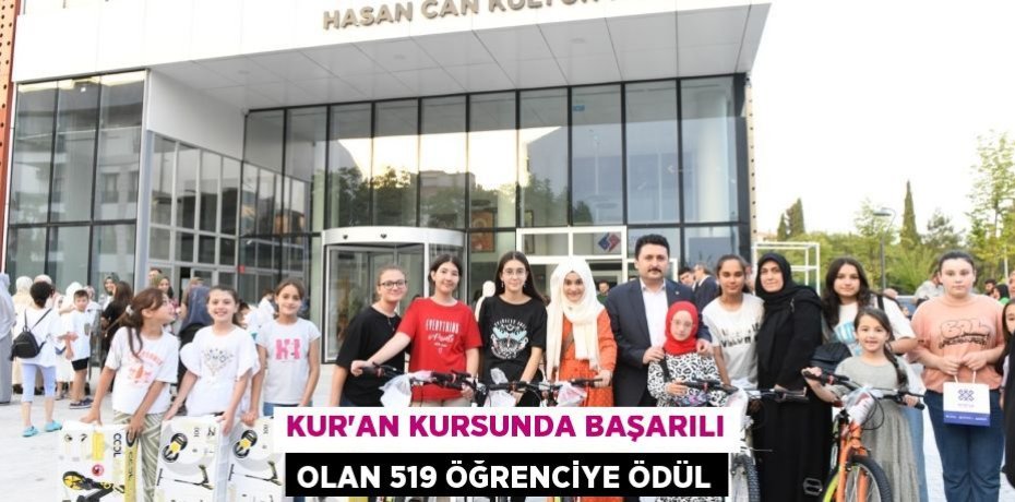 Kur'an kursunda başarılı olan 519 öğrenciye ödül