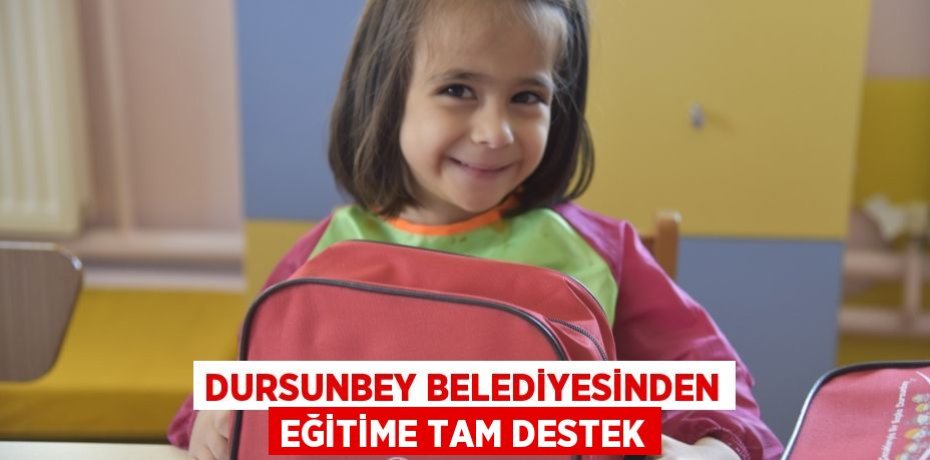 Dursunbey Belediyesinden Eğitime Tam Destek