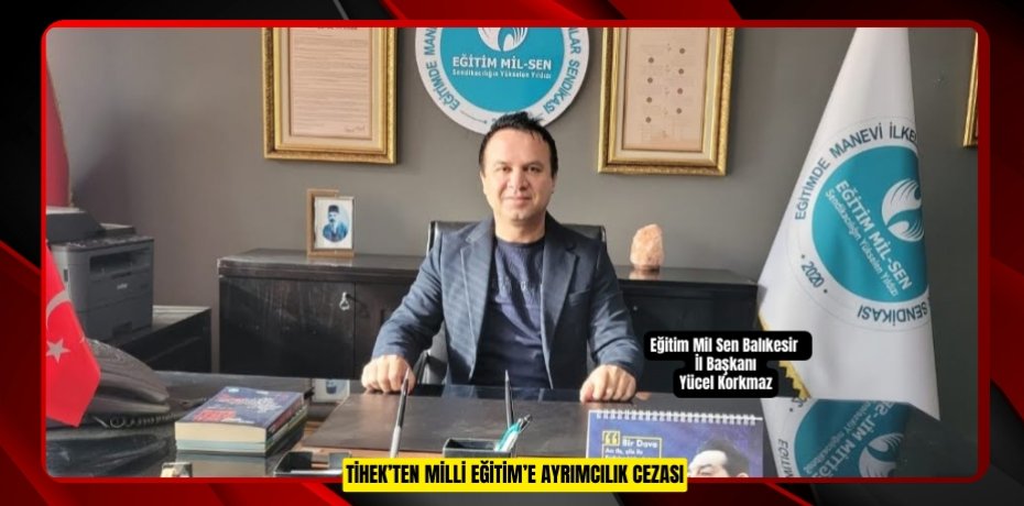 TİHEK’TEN MİLLİ EĞİTİM’E AYRIMCILIK CEZASI