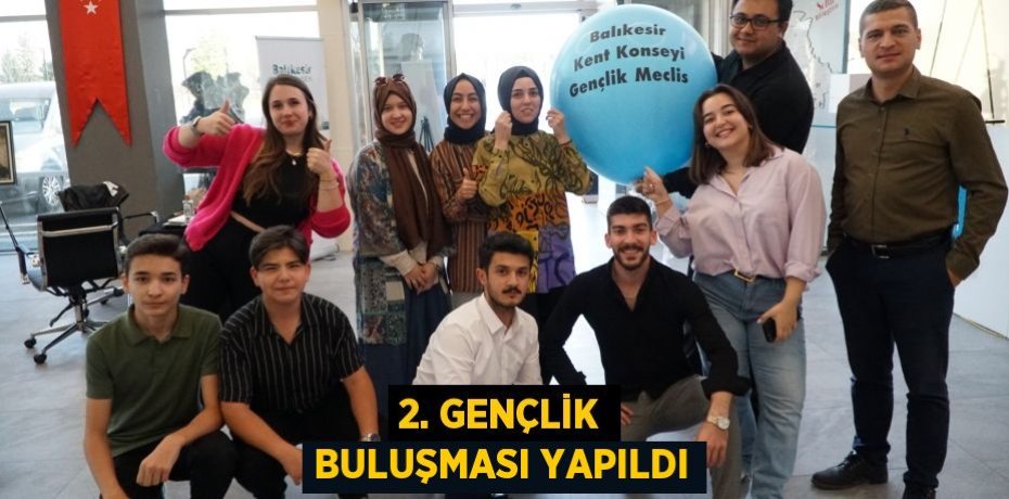 2. Gençlik Buluşması yapıldı