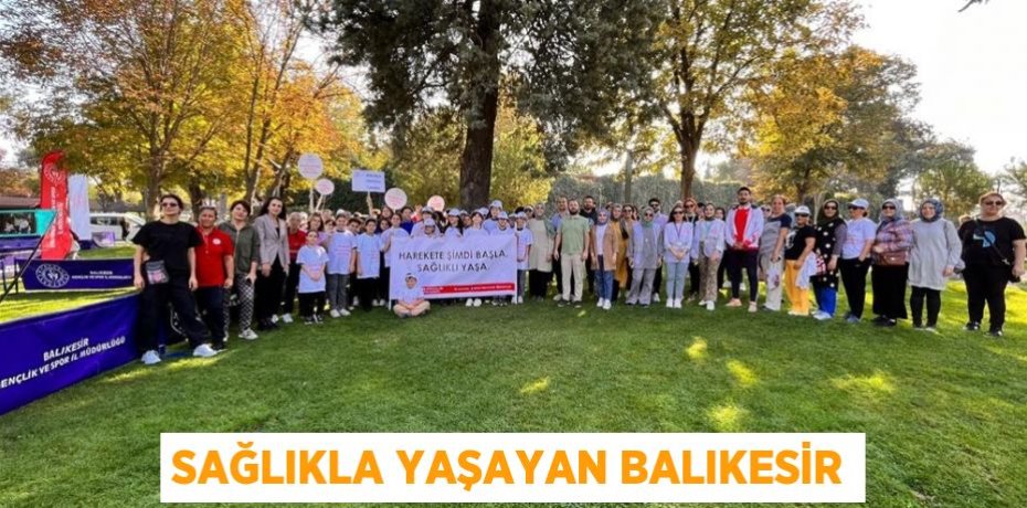 Sağlıkla Yaşayan Balıkesir