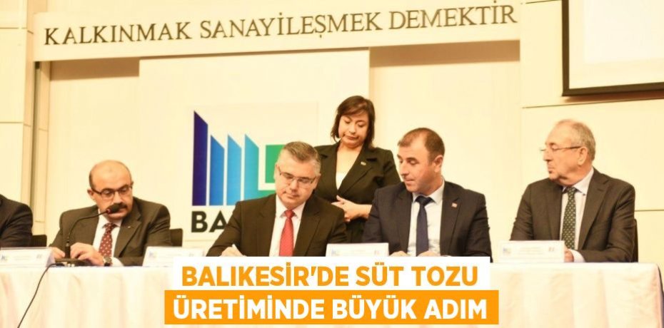 Balıkesir’de Süt tozu üretiminde büyük adım