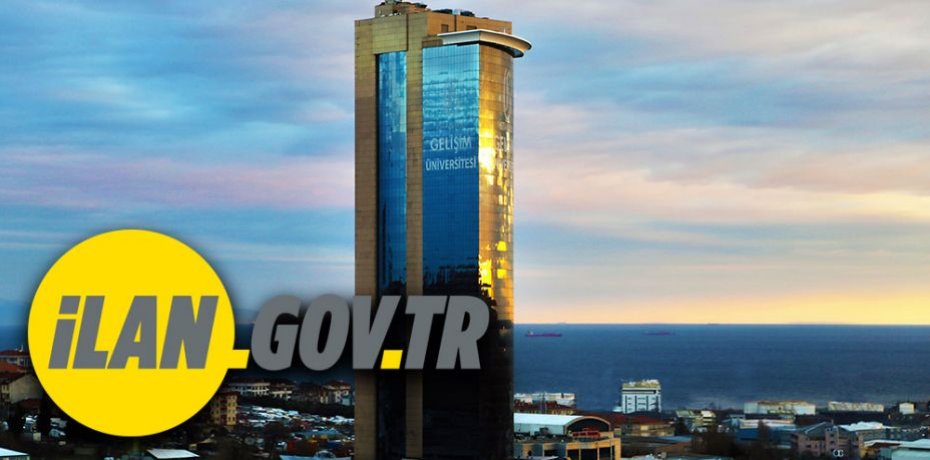 İstanbul Gelişim Üniversitesi Öğretim üyesi alacak