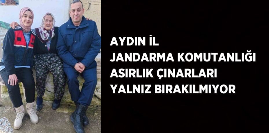 AYDIN İL JANDARMA KOMUTANLIĞI ASIRLIK ÇINARLARI YALNIZ BIRAKILMIYOR