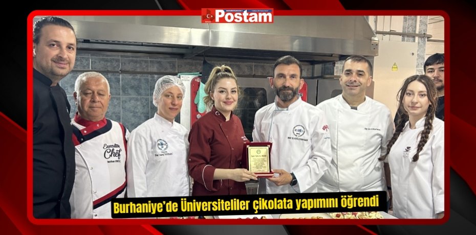 Burhaniye’de Üniversiteliler çikolata yapımını öğrendi  