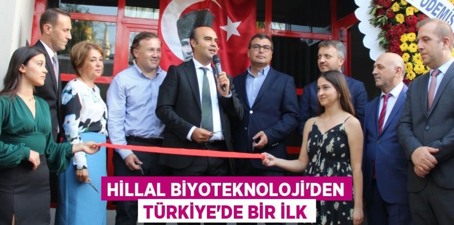 Hillal Biyoteknoloji’den Türkiye’de bir ilk