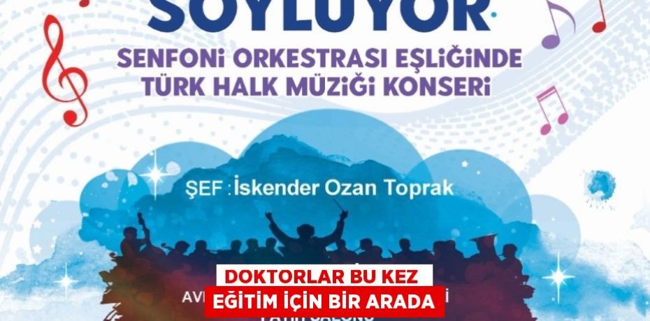 DOKTORLAR BU KEZ  EĞİTİM İÇİN BİR ARADA