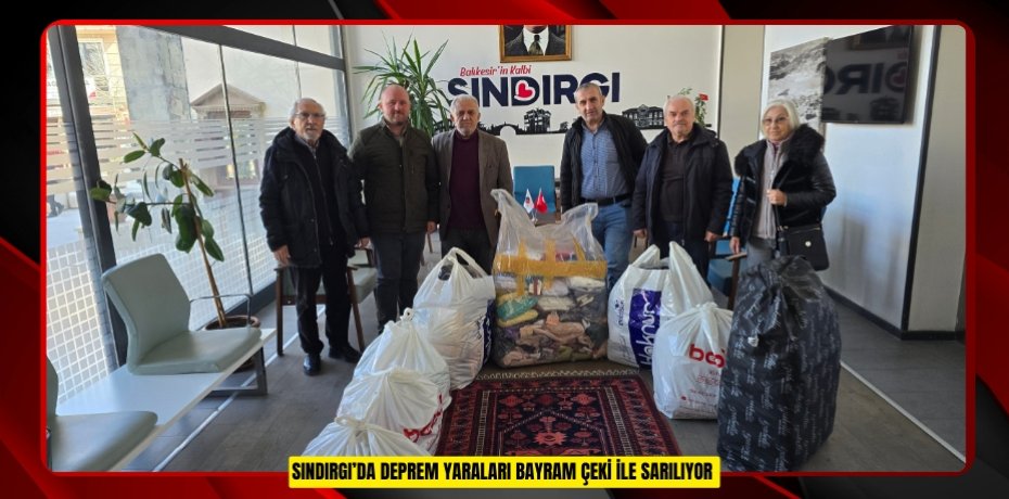 Sındırgı’da deprem yaraları "Bayram Çeki" ile sarılıyor