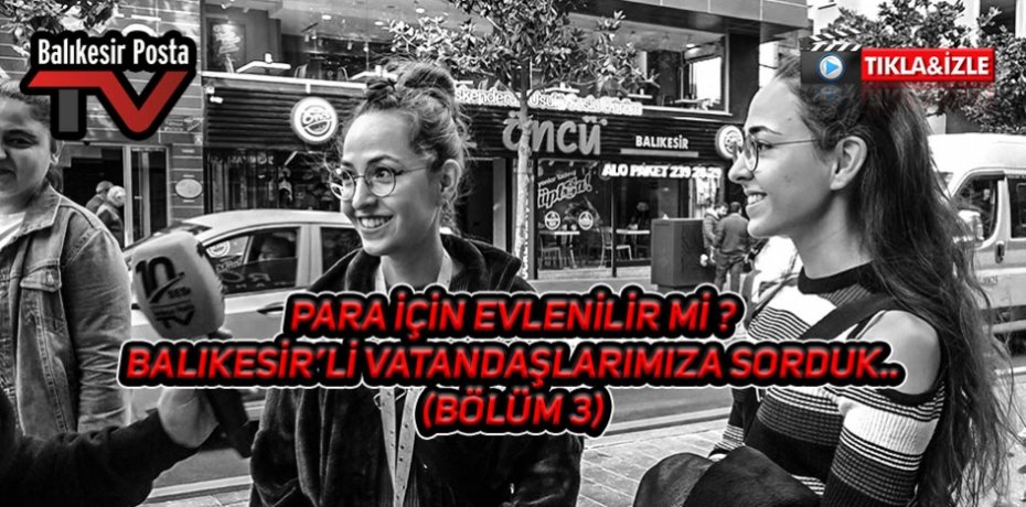Para için evlenilir mi ? (BÖLÜM 3)