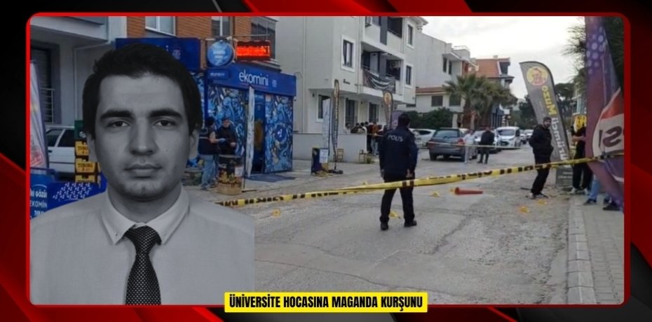 Üniversite hocasına maganda kurşunu  