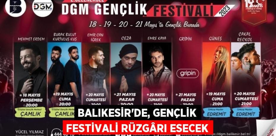 Balıkesir’de, Gençlik Festivali rüzgârı esecek