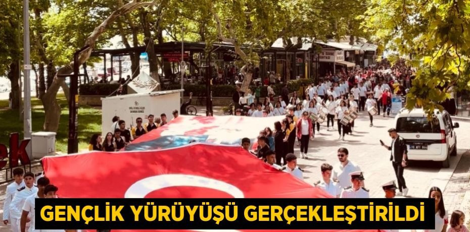 Gençlik yürüyüşü gerçekleştirildi