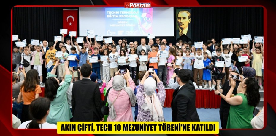 AKIN ÇİFTİ, TECH 10 MEZUNİYET TÖRENİ’NE KATILDI