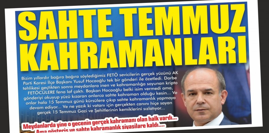 SAHTE 15 TEMMUZ KAHRAMANLARI