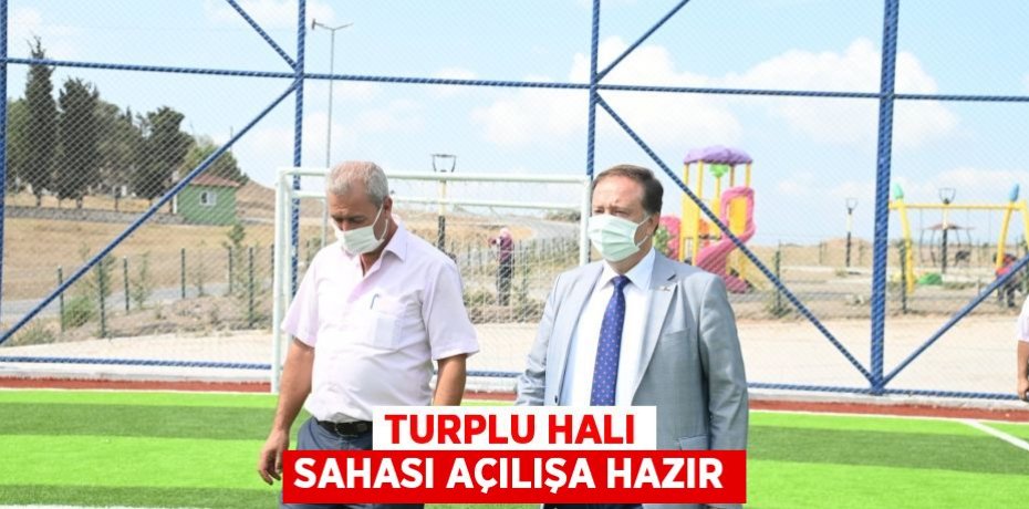 TURPLU HALI SAHASI AÇILIŞA HAZIR