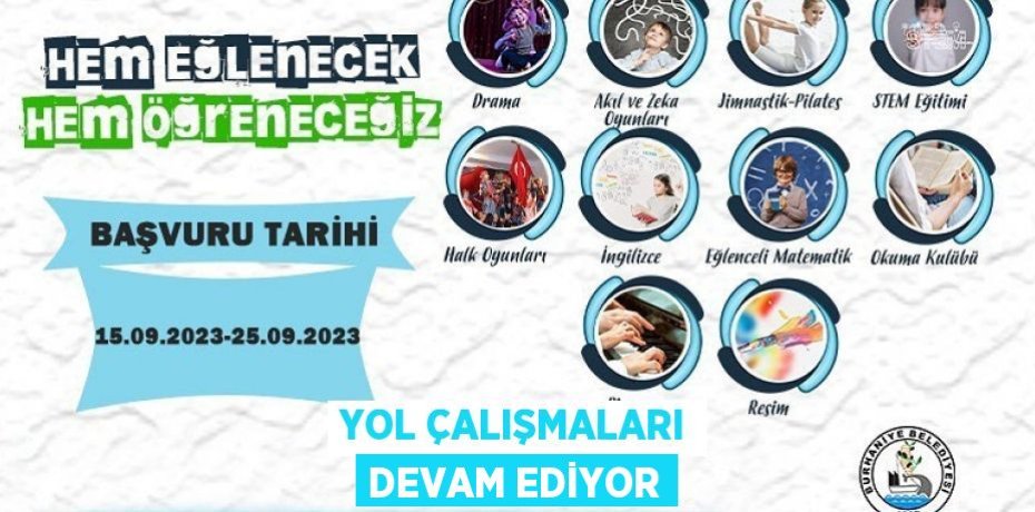 Yol çalışmaları devam ediyor