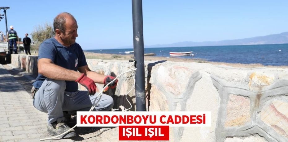 KORDONBOYU CADDESİ IŞIL IŞIL