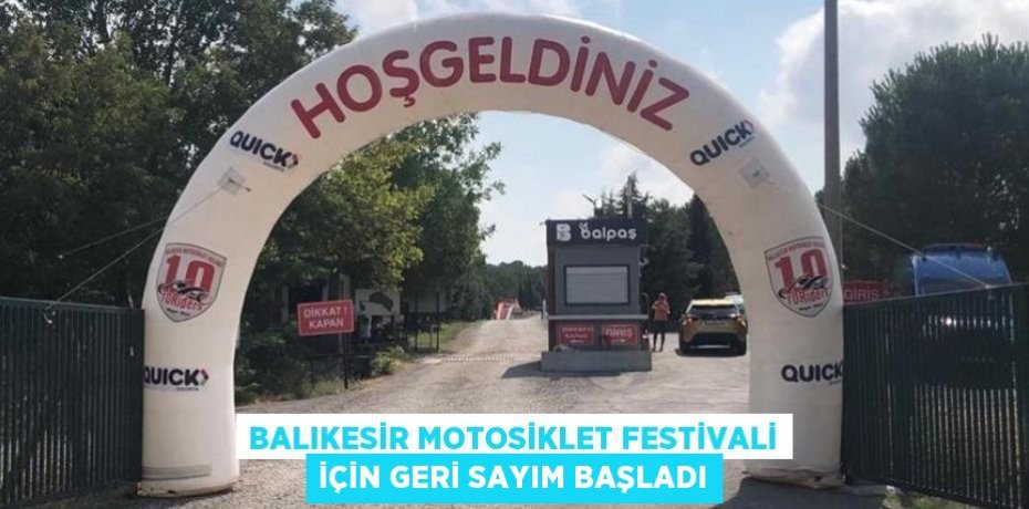 Balıkesir Motosiklet Festivali için geri sayım başladı