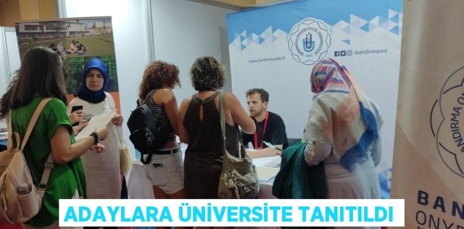 Adaylara Üniversite tanıtıldı