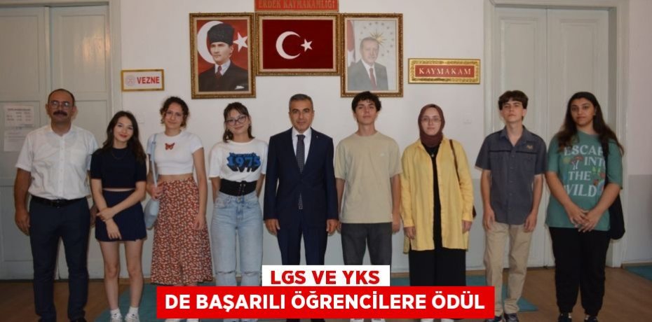 LGS ve YKS de başarılı öğrencilere ödül