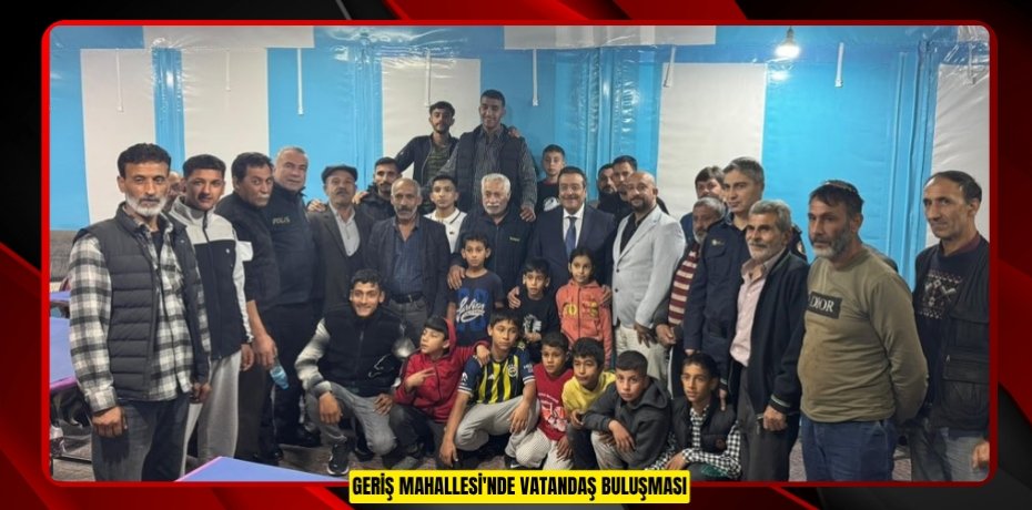 Geriş Mahallesi'nde vatandaş buluşması