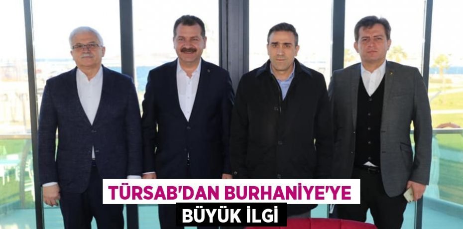 TÜRSAB’DAN BURHANİYE’YE BÜYÜK İLGİ