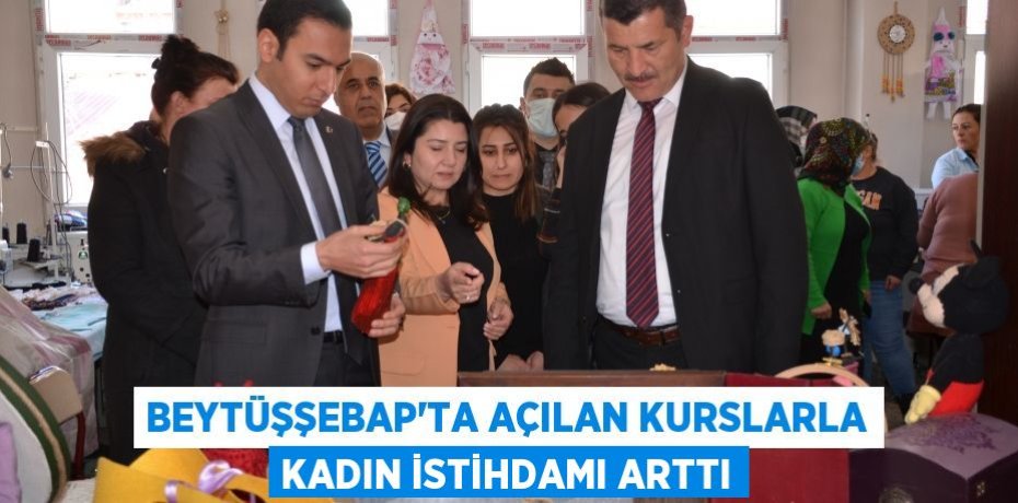 Beytüşşebap’ta açılan kurslarla kadın istihdamı arttı
