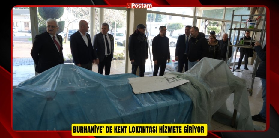 Burhaniye’ de Kent Lokantası hizmete giriyor