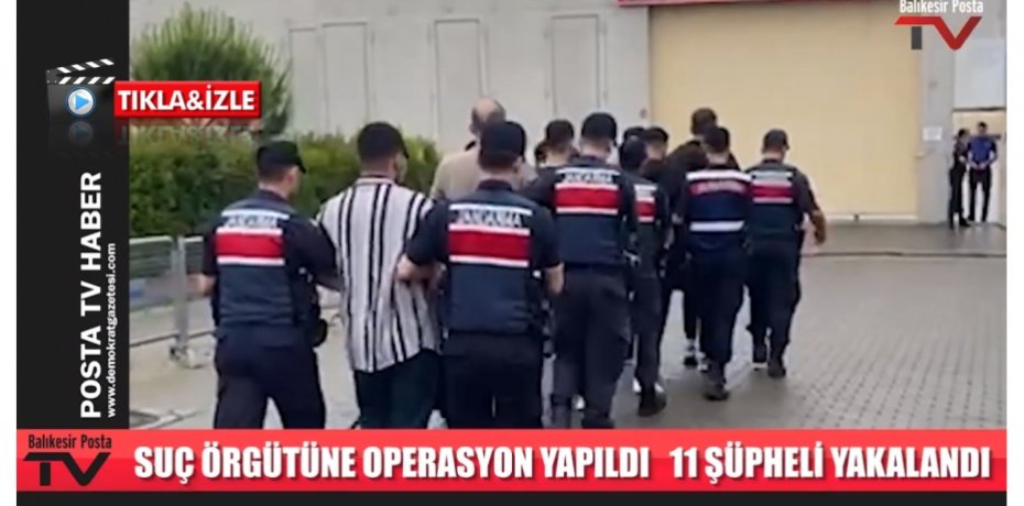 BALIKESİR'DE OPERASYON