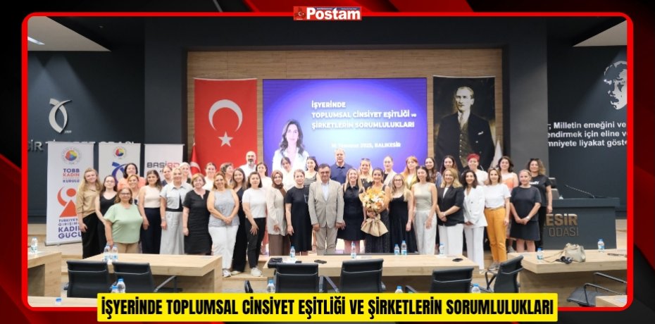 İŞYERİNDE TOPLUMSAL CİNSİYET EŞİTLİĞİ VE ŞİRKETLERİN SORUMLULUKLARI
