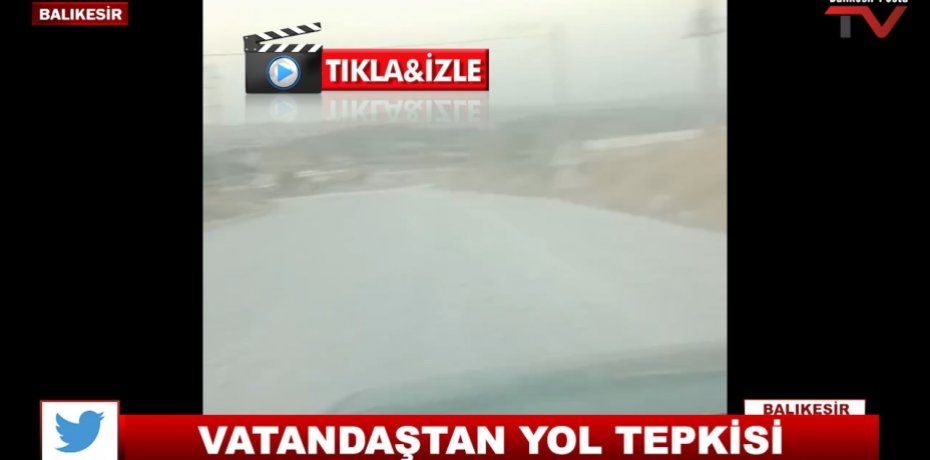 VATANDAŞTAN YOL TEPKİSİ